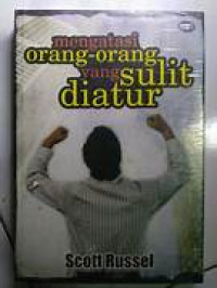 Image of Mengatasi Orang-Orang yang Sulit Diatur