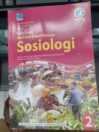 Image of Buku Siswa Aktif dan Kreatif Belajar Sosiologi 2 untuk SMA/MA Kelas XI Peminatan Ilmu-Illmu Sosial