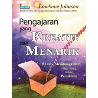 Image of Pengajaran yang Kreatif dan Menarik : Cara Membangkitkan Minat Siswa Pemikiran