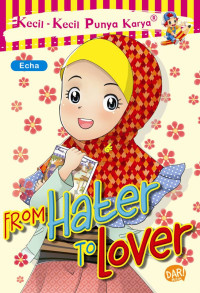 Image of Kecil-Kecil Punya Karya : From Hate to Lover