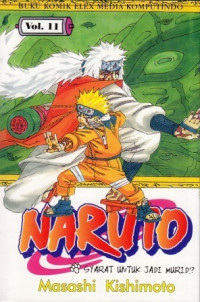 Image of Naruto; Syarat untuk jadi Murid vol. 11