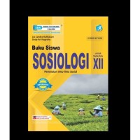 Image of Sosiologi Peminatan Ilmu-Ilmu Sosial untuk SMA/MA Kelas XII